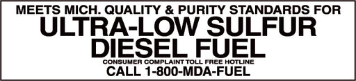Meets Michigan Ultra-Low Sulfur Diesel- White on Black 9"w x 2"h Decal