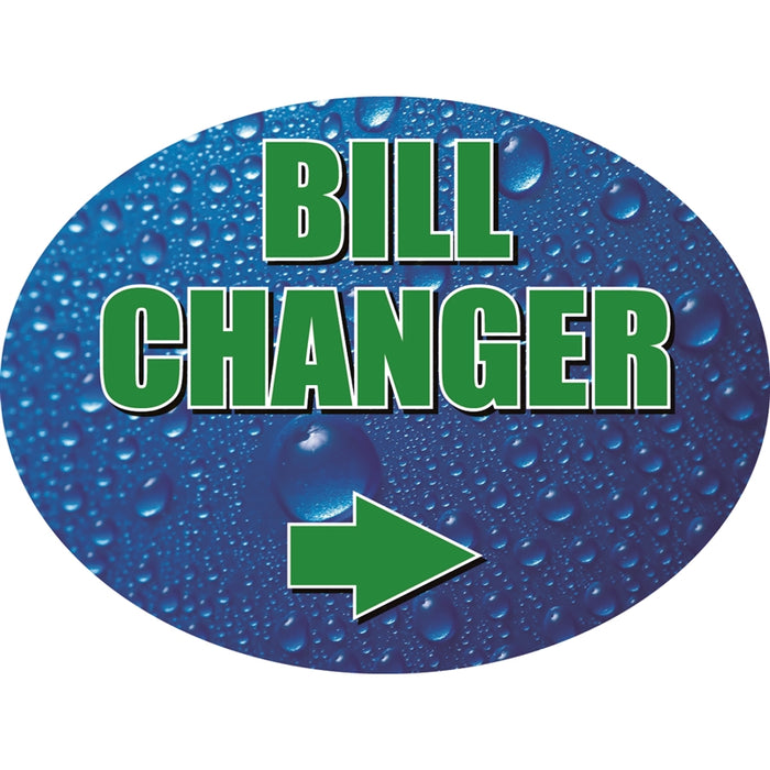 Bill Changer (Right)- 12"w x 8"h Die-Cut Sign Panel