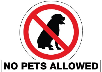 Die Cut Decal- "No Pets Allowed"
