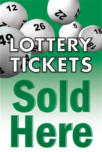 Lottery Tickets Sold Here- 24" x 36" Aluminum Pole sign