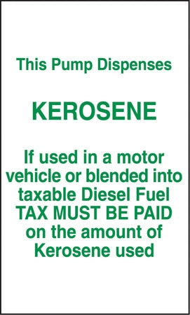 This Pump Dispenses Kerosene- 6"w x 10"h Decal