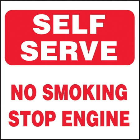 Self Serve No Smoking Stop Engine- 6"w x 6"h Decal