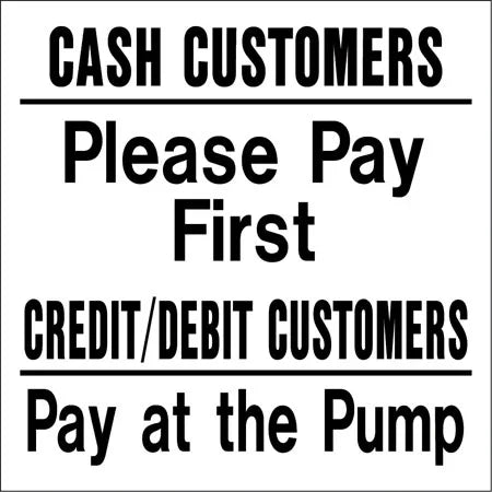 Cash Customers Please Pay Decal