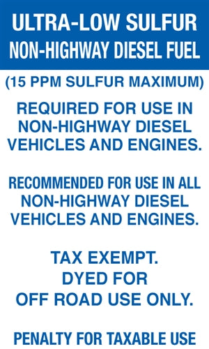 Ultra-Low Sulfur Non-Highway Diesel Fuel- 6"w x 10"h Decal