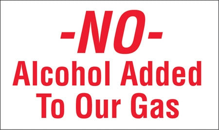 No Alcohol Added To Our Gas- 5"w x 3"h Decal