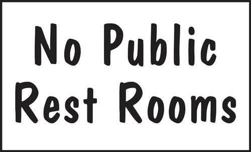 No Public Restrooms- 5"w x 3"h Decal