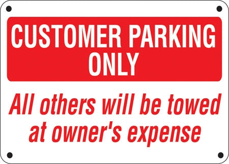 Customer Parking Only- 24"w x 16"h Aluminum Sign