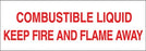 Combustible Liquid Keep Fire and Flame Away- 27"w x 9"h Truck Decal