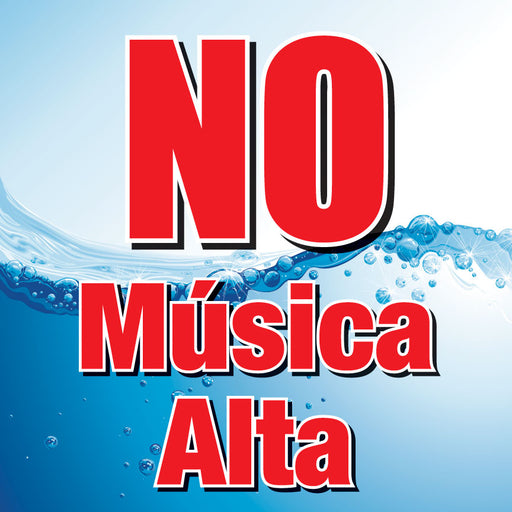 NO Música Alta- 12"w x 12"h Square Sign