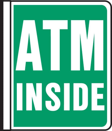 "ATM INSIDE" Side-Mounted Pole Sign