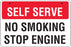 Aluminum Bracket Sign- "Self Serve No Smoking Stop Engine"