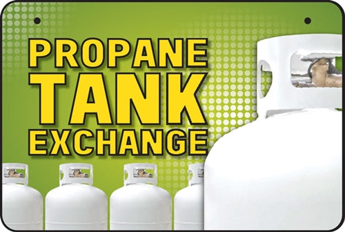Propane Tank Exchange- Aluminum Bracket Sign