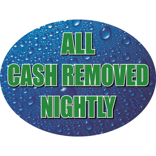All Cash Removed Nightly- 12"w x 8"h Die-Cut Sign Panel