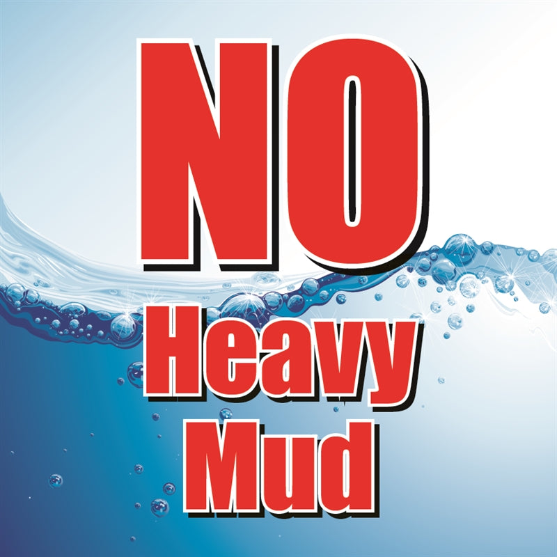 NO Heavy Mud- 12"w x 12"h Square Sign