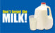 Don't Forget the Milk!- 20"w x 12"h Ceiling Dangler