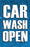 Car Wash Open- 24"w x 36"h .040 Styrene Insert