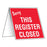 3.5"w x 3.75"h" Counter Sign- "This Register Closed"