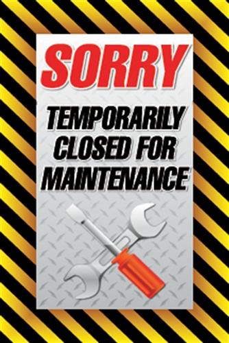 Closed for Maintenance- 24"w x 36"h .040 Styrene Insert