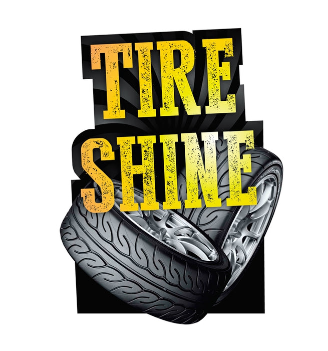 Die-Cut "Tire Shine"Antenna Sign