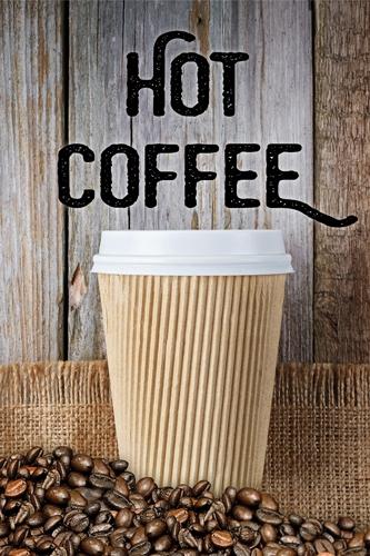 Hot Coffee- 24"w x 36"h .040 Styrene Insert