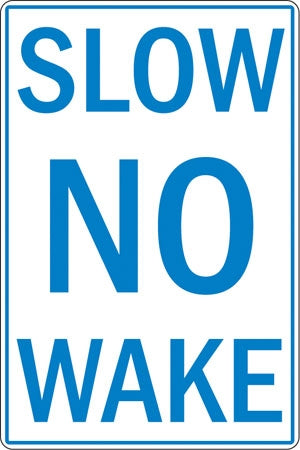 Slow No Wake