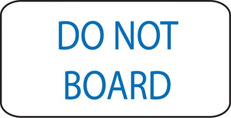 Do Not Board