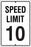 .080 Reflective Aluminum Sign "Speed Limit 10"