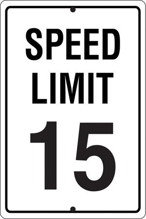 .080 Reflective Aluminum Sign "Speed Limit 15"