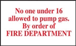 No One Under 16 Allowed To Pump Gas- 5"w x 3"h Decal