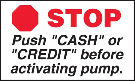 Stop Push Cash Or Credit- 5"w x 3"h Decal