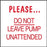 Please Do Not Leave Pump Unattended- 6"w x 6"h Decal
