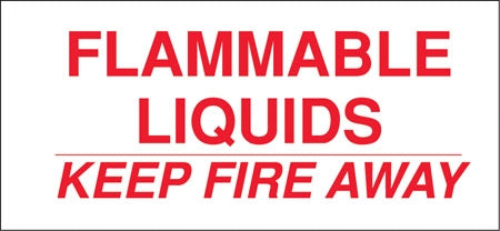 Flammable Liquids Keep Fire Away- 13"w x 6"h Decal