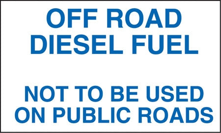 Off Road Diesel Fuel- 10"w x 6"h Decal