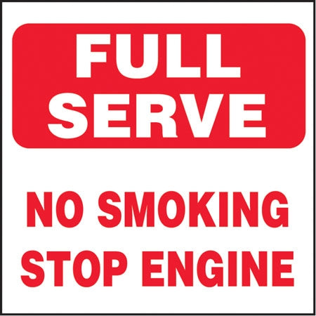 Full Serve No Smoking Stop Engine- 6"w x 6"h Decal