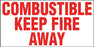 Combustible Keep Fire Away- 36"w x 18"h Truck Decal