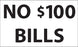 "No $100 Bills" Decal