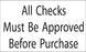 "All Checks Must Be Approved Before Purchase" Decal