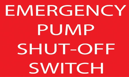 Emergency Pump Shut Off Switch- 5"w x 3"h Decal