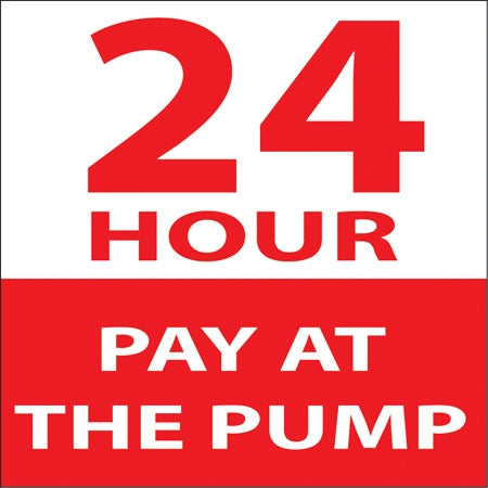 24 Hour Pay at the Pump Decal