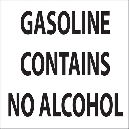Gasoline Contains No Alcohol- 6"w x 5"h Decal