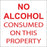 "No Alcohol Consumed On This Property" Red on White Decal