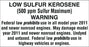 Low Sulfur Kerosene- 5.25"w x 2.75"h Decal