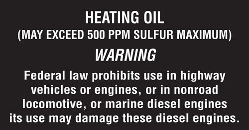 Heating Oil (May exceed 500ppm...)- 5.25"w x 2.75"h Decal