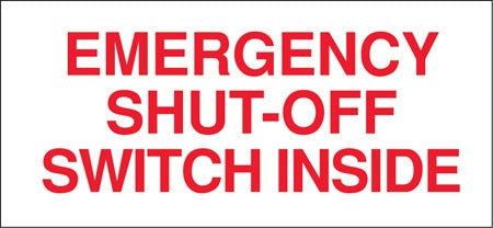 Emergency Shut-Off Switch Inside- 13
