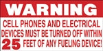Warning Cell Phones... 25 FEET- 6"w x 2"h Decal