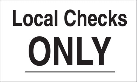 "Local Checks Only" Decal
