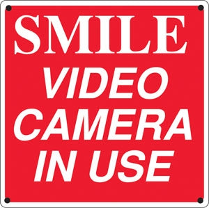 SMILE VIDEO CAMERA IN USE- 12"w x 12"h Aluminum Sign
