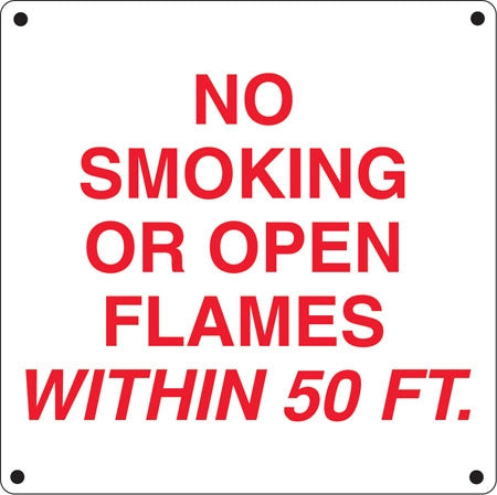 No Smoking Or Open Flames- 12"w x 12"h Aluminum Sign