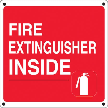 Fire Extinguisher Inside- 12"w x 12"h Aluminum Sign