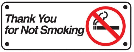 Thank You For Not Smoking- 9"w x 4"h Aluminum Sign